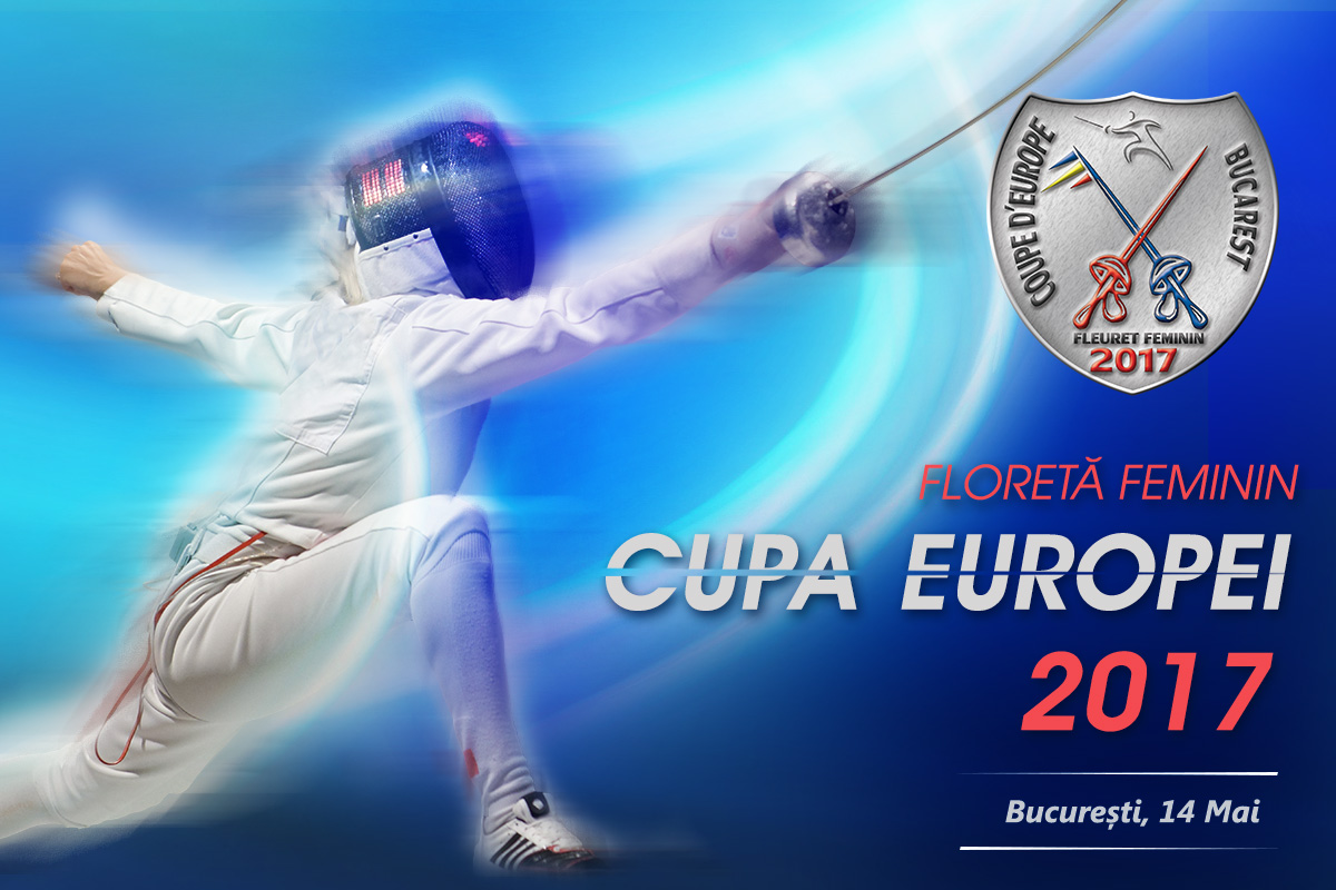 Astăzi are loc la București o nouă ediție a Cupei Europei la floretă feminin!